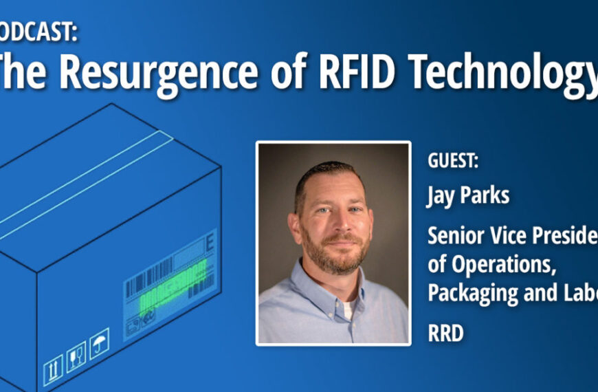 PODCAST | The Resurgence of RFID Technology