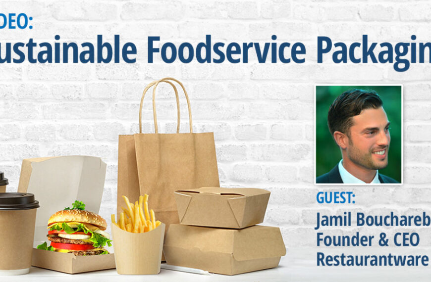 Video: Sustainable Foodservice Packaging