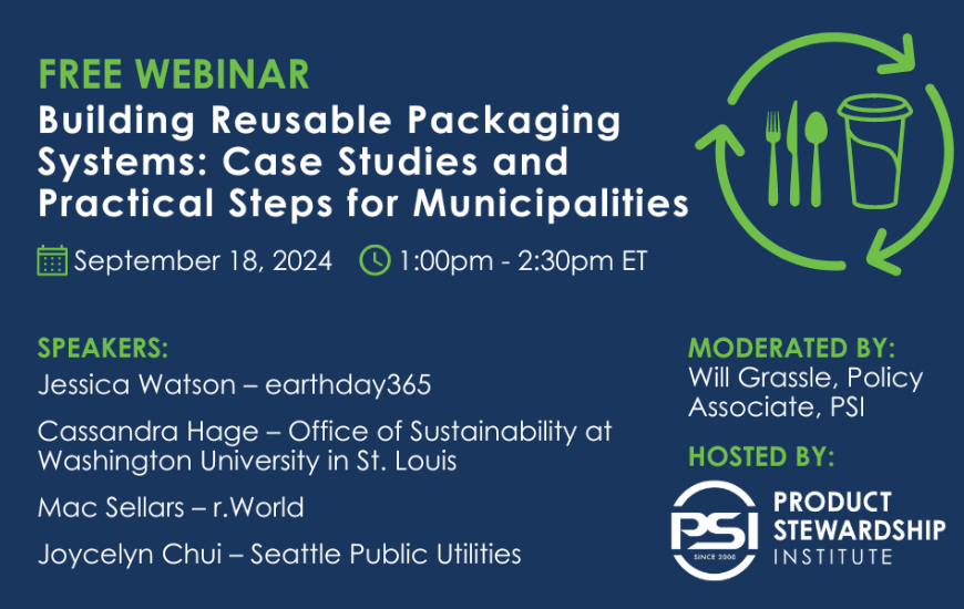 Product Stewardship Institute to Host Webinar on Building Reusable Packaging Systems