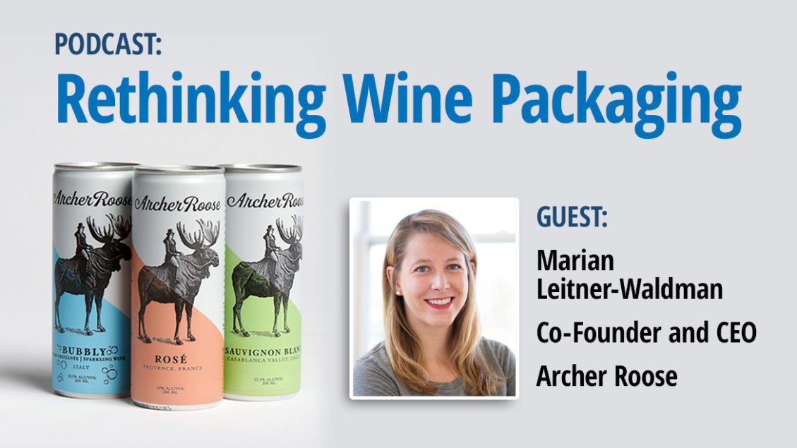 PODCAST | Rethinking Wine Packaging