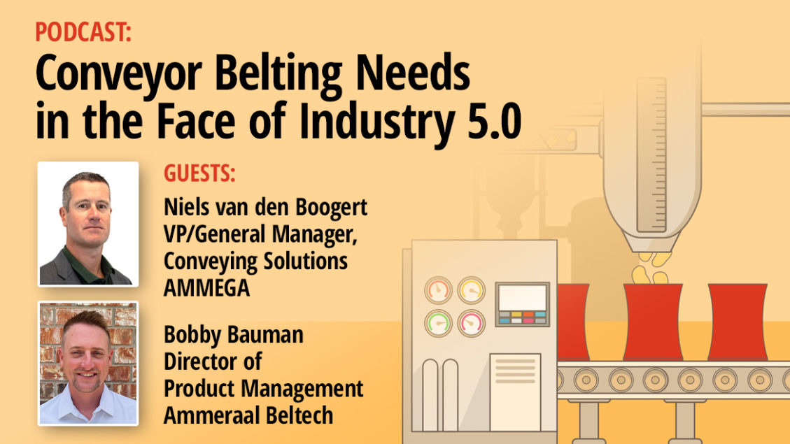 PODCAST | Conveyor Belting Needs in the Face of Industry 5.0