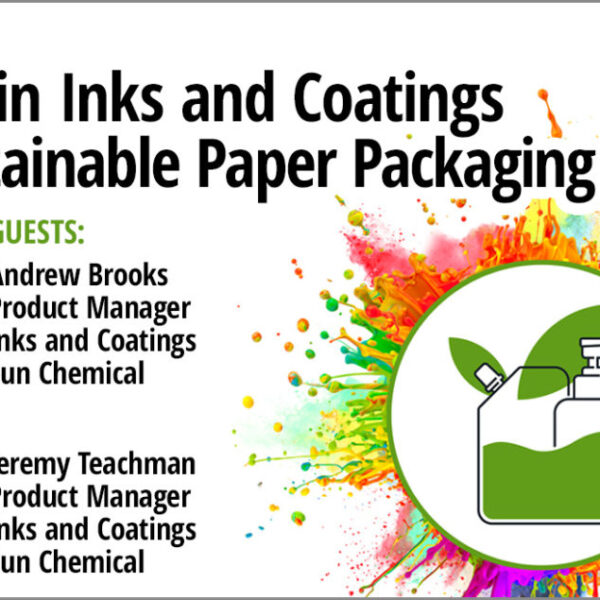 PODCAST | Trends in Inks and Coatings for Sustainable Paper Packaging