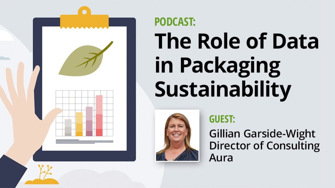 PODCAST | The Role of Data in Packaging Sustainability