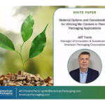 American Packaging Corporation Issues White Paper on Utilizing Bio Content