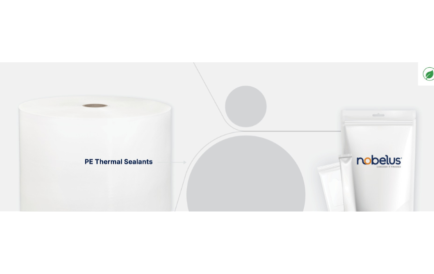 Nobelus Launches New Line of PE Thermal Sealants