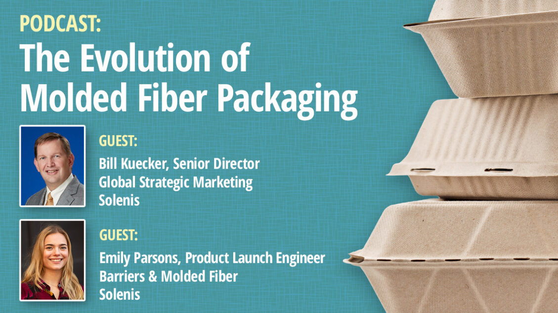 PODCAST | The Evolution of Molded Fiber Packaging