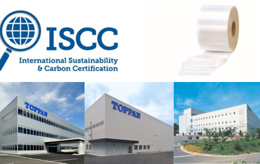 TOPPAN Inc. Earns ISCC PLUS Certification for Three of its Packaging Plants