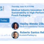 Global Pouch Forum to Host Session on Medical Industry Innovation