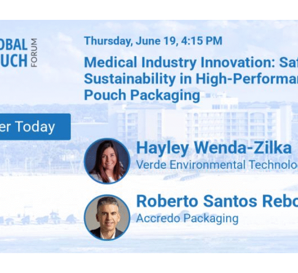 Global Pouch Forum to Host Session on Medical Industry Innovation