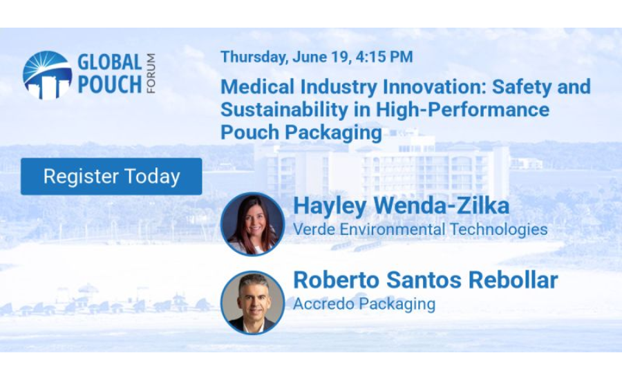 Global Pouch Forum to Host Session on Medical Industry Innovation