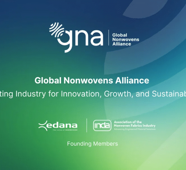 INDA and EDANA Partner to Form Global Nonwoven Alliance