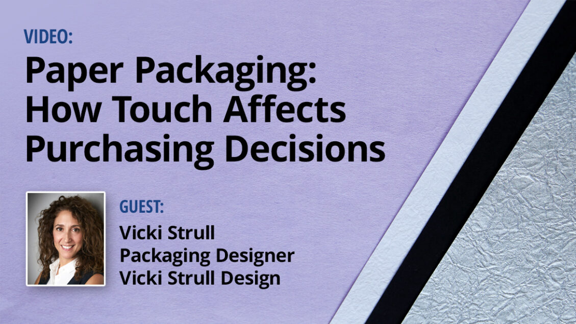 VIDEO | Paper Packaging: How Touch Affects Purchasing Decisions