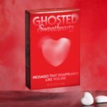 ‘Ghosted Sweethearts’ Are For That Special Someone Who’s No Longer Replying To You