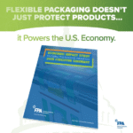 FPA Releases 2025 Economic Impact of the U.S. Flexible Packaging Industry Report