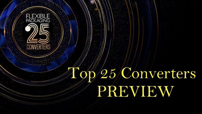 Top 25 Converters Preview: Acquisitions Reshape Flexible Packaging Landscape
