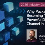Why Packaging Is Becoming Your Most Powerful Digital Channel in 2026
