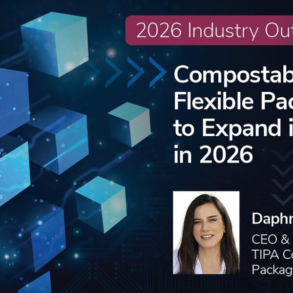 Compostable Flexible Packaging to Expand its Reach in 2026