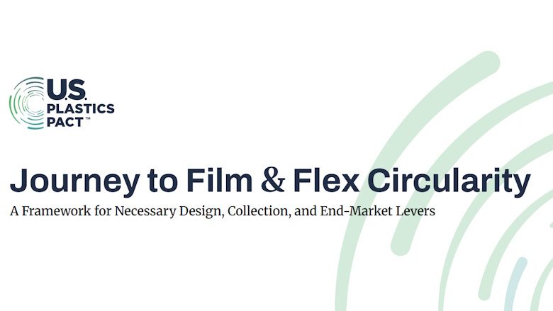 USPP Outlines Practical Steps to Advance Film and Flexible Packaging Circularity