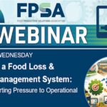 FPSA Webinar Focuses on Building a Food Loss & Waste Management System