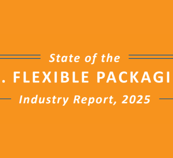 FPA Publishes 2025 State of the U.S. Flexible Packaging Industry Report